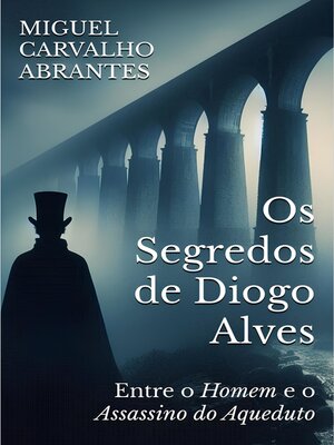 cover image of Os Segredos de Diogo Alves